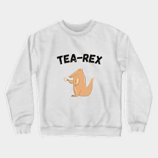 Tea-Rex Crewneck Sweatshirt